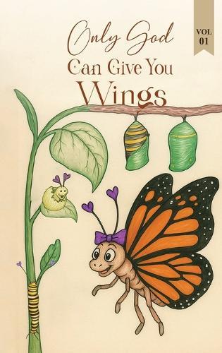 Only God Can Give You Wings