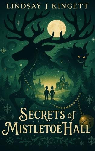 Secrets of Mistletoe Hall
