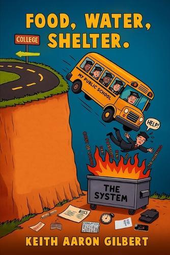 Food, Water, Shelter