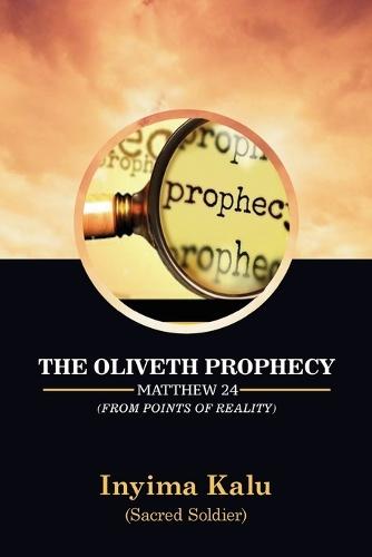 The Oliveth Prophecy: From Points of Reality