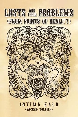 Lusts and Their Problems: From Points of Reality