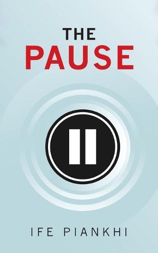 The Pause