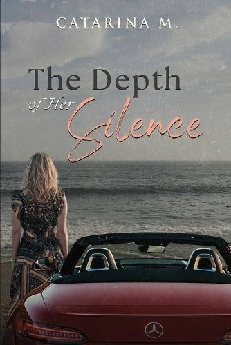 The Depth of Her Silence