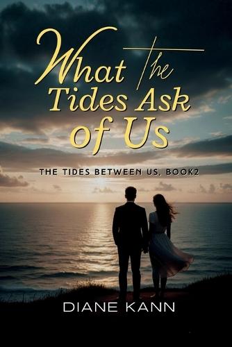 What the Tides Ask of Us