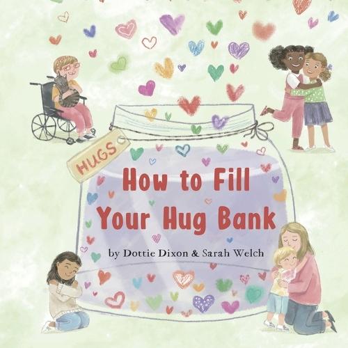 How to Fill Your Hug Bank