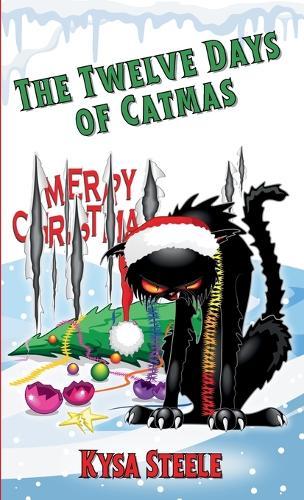 The Twelve Days of Catmas: A Holiday Novella