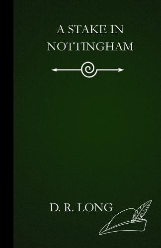 A Stake in Nottingham