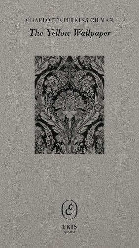 The Yellow Wallpaper