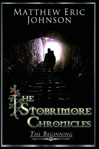 The Stobrimore Chronicles - The Beginning