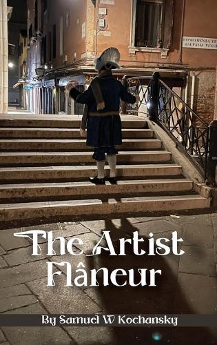 The Artist Flâneur