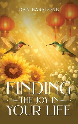 Finding the Joys in Your Life
