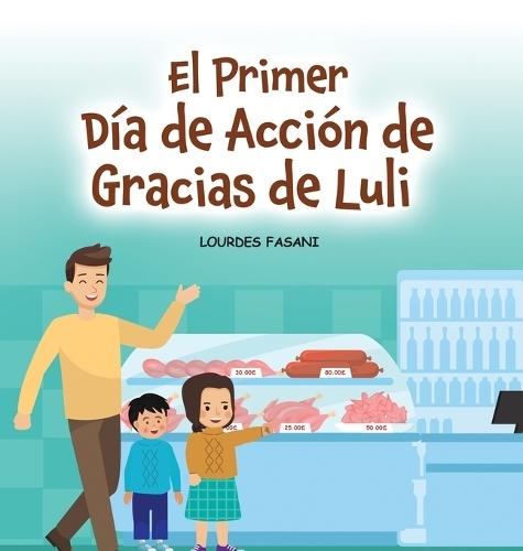 El Primer Día de Acción de Gracias de Luli