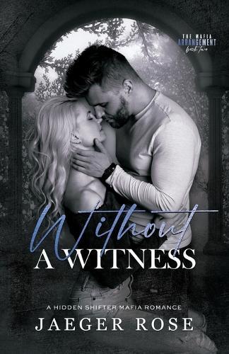 Without a Witness: A Hidden Wolf Shifter Romance