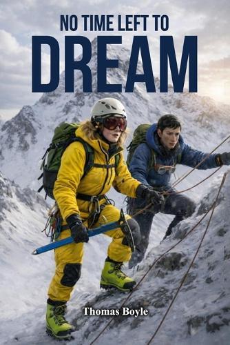 No Time Left to Dream