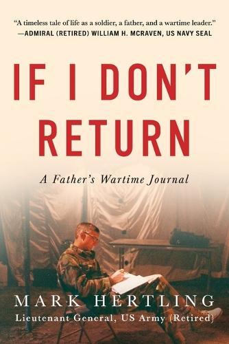 If I Don't Return: A Father's Wartime Journal