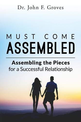 Must Come Assembled: Assembling the Pieces