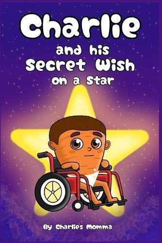 Charlie and His Secret Wish on a Star