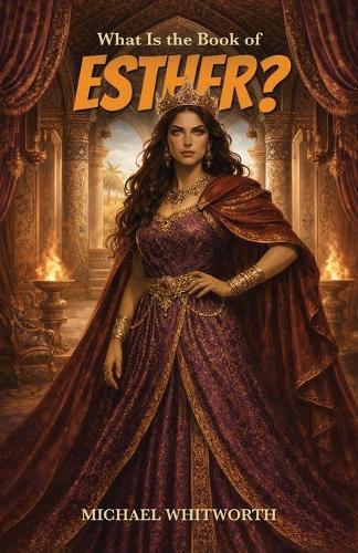 What Is the Book of Esther?
