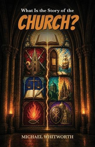 What Is the Story of the Church?