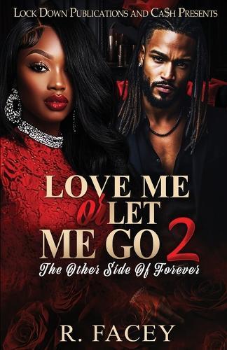 Love Me Or Let Me Go 2