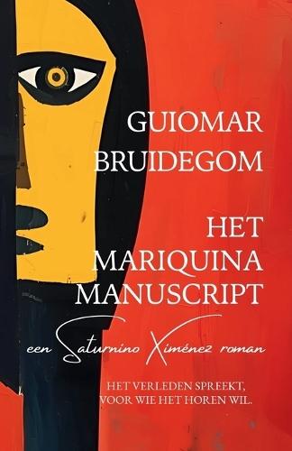 Het Mariquina Manuscript: een Saturnino Ximénez roman