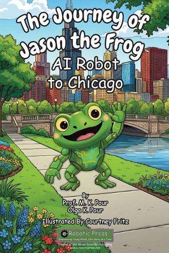 The Journey of Jason the Frog(TM) AI Robot to Chicago