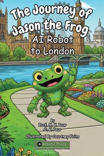 The Journey of Jason the Frog AI Robot to London
