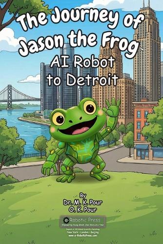 The Journey of Jason the Frog(TM) AI Robot to Detroit