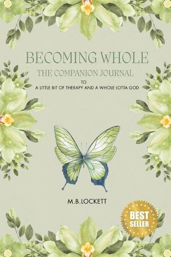 Becoming Whole: The Companion