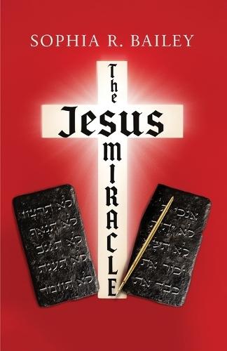 The Jesus Miracle