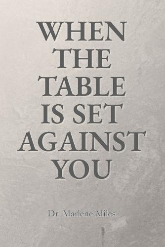 When the Table Is Set Against You
