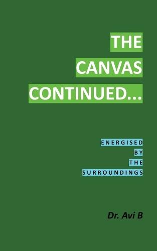 The Canvas Continued...