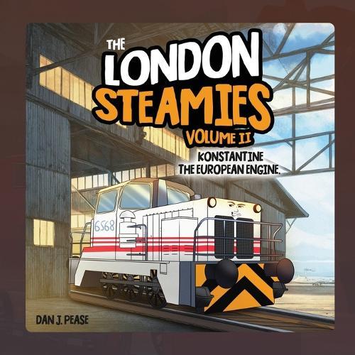 The London Steamies: Konstantine The European Engine
