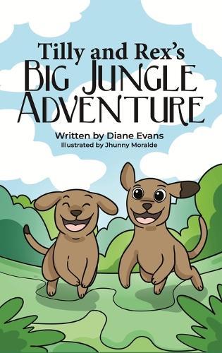 Tilly and Rex's Big Jungle Adventure