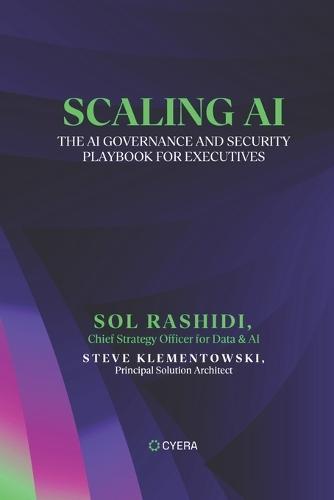 Scaling AI: The AI Governance and Security Playbook for Executives