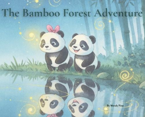 The Bamboo Forest Adventures