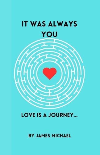 It Was Always You
