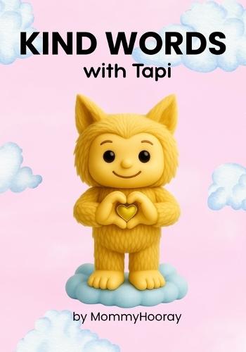 Kind Words With Tapi: Learn Kind Words - Tapi's Way!