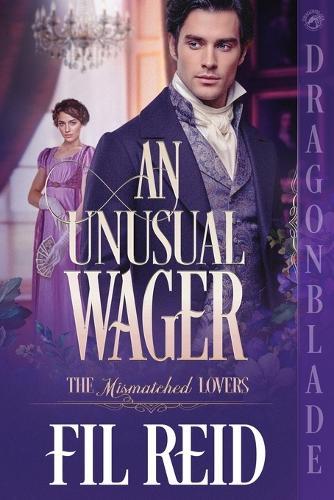 An Unusual Wager: A Regency Historical Romance