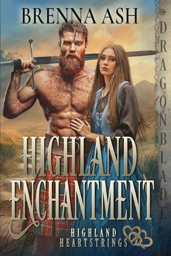 Highland Enchantment: A Scottish Historical Romance