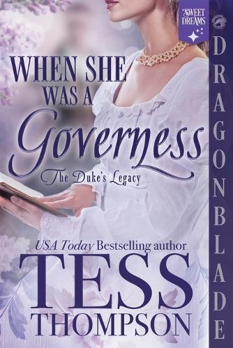 When She Was a Governess: A Regency Historical Romance