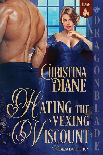 Hating the Vexing Viscount: A Regency Historical Romance