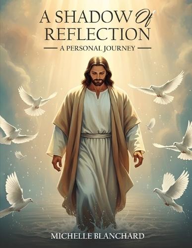 A Shadow Of Reflection