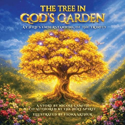 The Tree in God's Garden: A Child's Understanding of the Trinity
