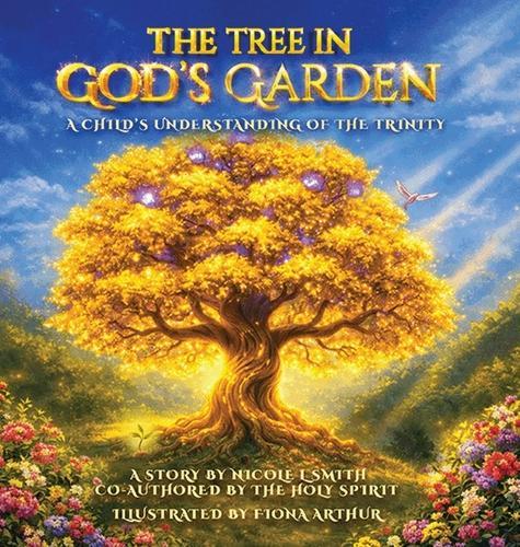 The Tree in God's Garden: A Child's Understanding of the Trinity