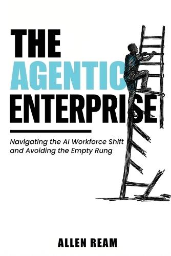The Agentic Enterprise
