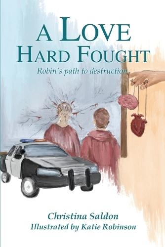 A Love Hard Fought: Robin's Path to Destruction