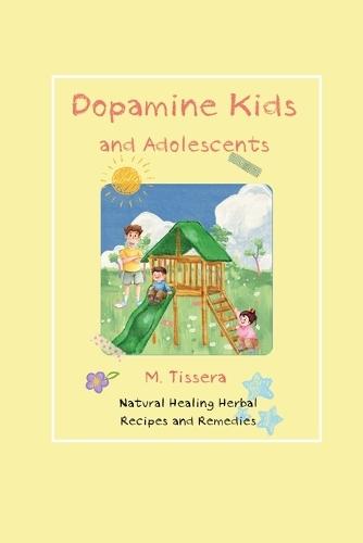 Dopamine Kids and Adolescents