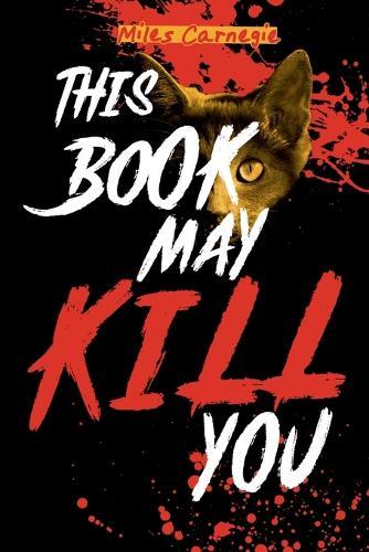 This Book May Kill You