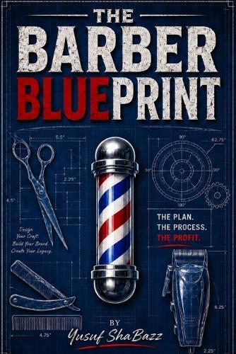 The Barber Blue Print